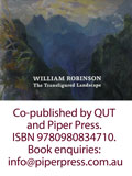 William Robinson &quot;The Transfigured Landscape&quot; QUT/Piper Press publication